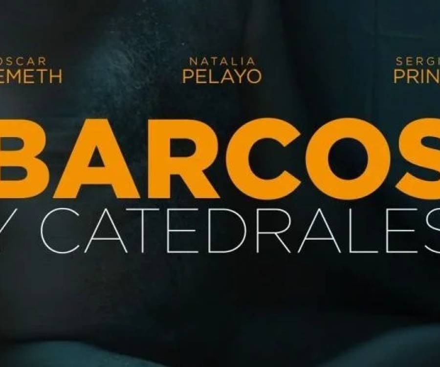 Barcos y Catedrales se presenta en la 28 semana del Cine en Salta